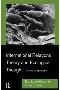 International Relations Theory and Ecological Thought