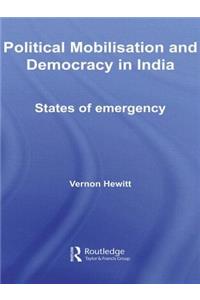 Political Mobilisation and Democracy in India