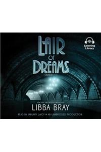 Lair of Dreams: A Diviners Novel