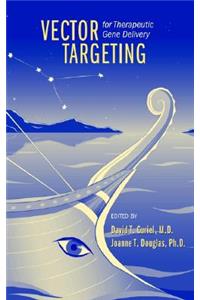 Vector Targeting for Therapeutic Gene Delivery