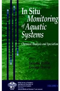 In Situ Monitoring of Aquatic Systems: Chemical Analysis and Speciation