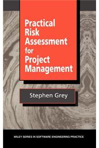 Practical Risk Assessment for Project Management