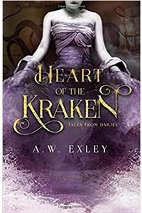 Heart of the Kraken: Volume 1 (Tales from Darjee)
