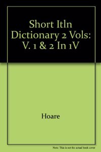 Short Itln Dictionary 2 Vols
