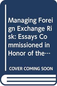 Managing Foreign Exchange Risk