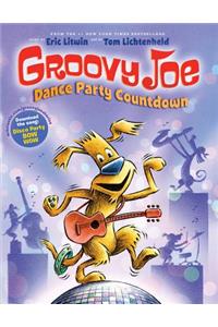 Dance Party Countdown (Groovy Joe #2)