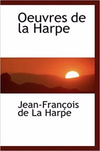 Oeuvres de La Harpe