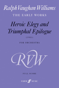 Heroic Elegy and Triumphal Epilogue: The Early Works (1901), Study Score