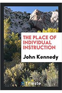 Place of Individual Instruction