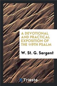 A Devotional and Practical Exposition of the 119th Psalm