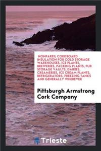 Nonpareil Corkboard Insulation for Cold Storage Warehouses