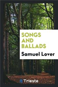 Songs and Ballads