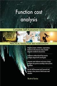 Function cost analysis Complete Self-Assessment Guide