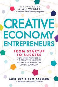 Creative Economy Entrepreneurs: From Startup to Success