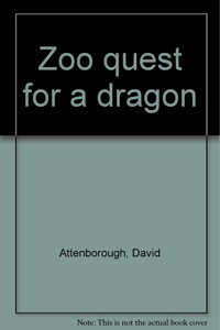 Zoo Quest for a Dragon