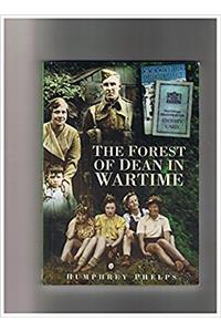 Forest of Dean in Wartime
