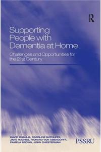 Supporting People with Dementia at Home