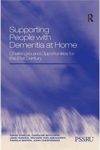 Supporting People with Dementia at Home