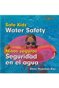 Water Safety/Seguridad En El Agua