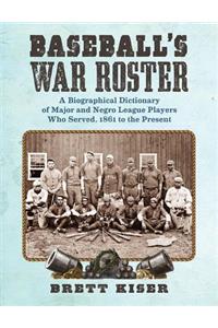 Baseball's War Roster
