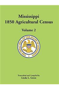 Mississippi 1850 Agricultural Census, Volume 2