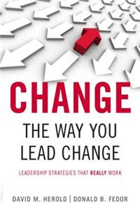 Change the Way You Lead Change