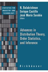 Advances in Distribution Theory, Order Statistics, and Inference