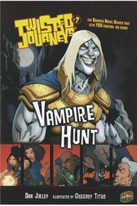 Twisted Journeys 7: Vampire Hunt