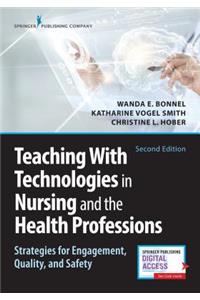 Teaching with Technologies in Nursing and the Health Professions