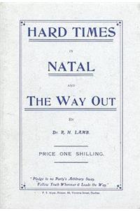 Hard Times in Natal and the Way out (1908) Book 3