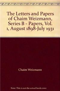 The Letters and Papers of Chaim Weizmann