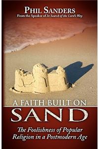 Faith Built on Sand