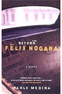 The Return of Felix Nogara