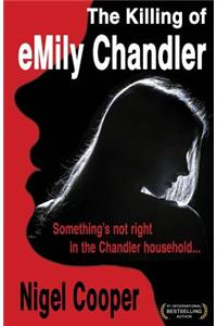 The Killing of Emily Chandler