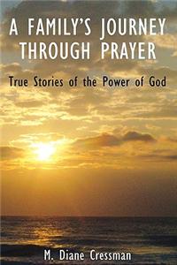 Family's Journeys Through Prayer
