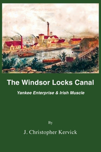 The Windsor Locks Canal