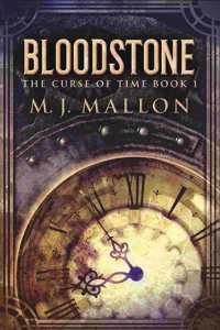 Bloodstone (The Curse Of Time Book 1)