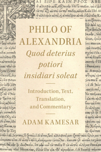 Philo of Alexandria: Quod Deterius Potiori Insidiari Soleat