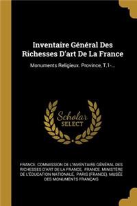 Inventaire Général Des Richesses d'Art de la France