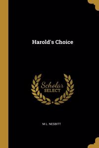 Harold's Choice