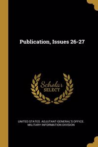 Publication, Issues 26-27