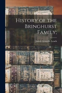 History of the Bringhurst Family;