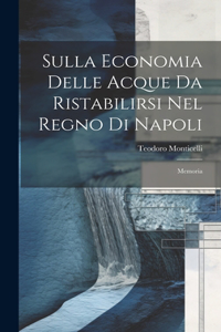 Sulla Economia Delle Acque Da Ristabilirsi Nel Regno Di Napoli