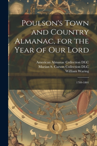 Poulson's Town and Country Almanac, for the Year of our Lord