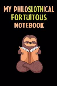 My Philoslothical Fortuitous Notebook