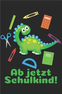 Ab jetzt Schulkind!