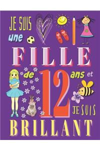 Je suis une fille de 12 ans et je suis brillant