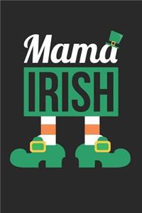 St. Patrick's Day Notebook - St Patricks Day Couples Mama Irish - St. Patrick's Day Journal