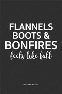 Flannels Boots & Bonfires