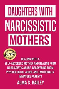 Daughters with Narcissistic Mothers